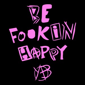 Yungblud zenekaros pólóminta,  Be fookin happy